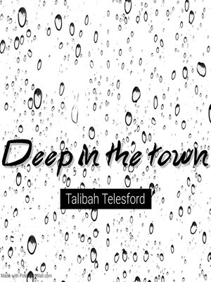 cover image of Deep in the town